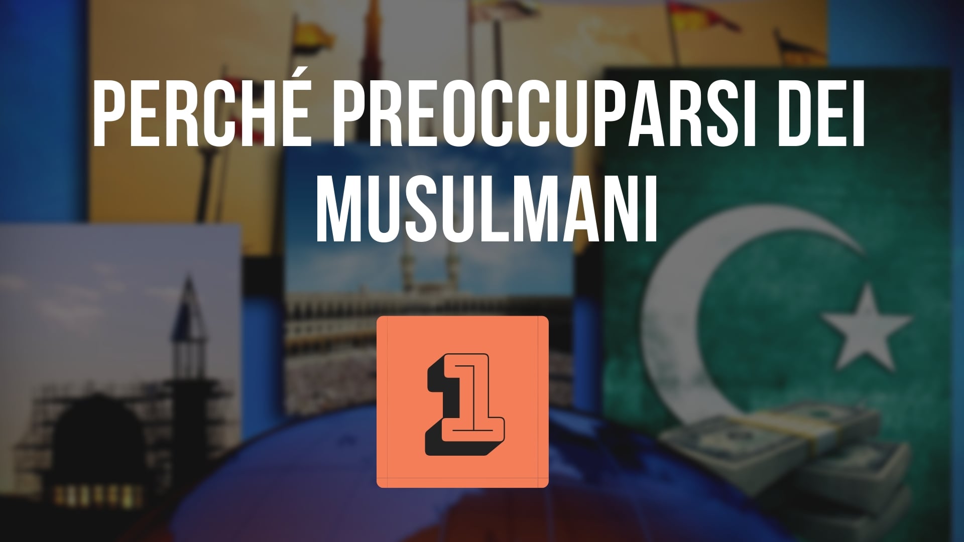 Perché preoccuparsi dei musulmani