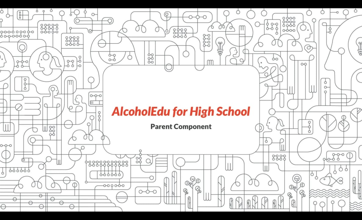 AlcoholEdu for High School_Parent Component February 2019 on Vimeo