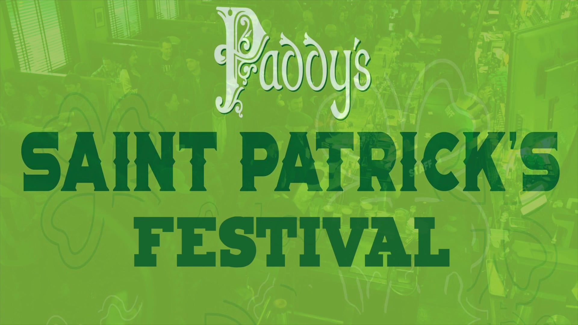 Paddy's Bar & Grill - St. Patrick's Festival