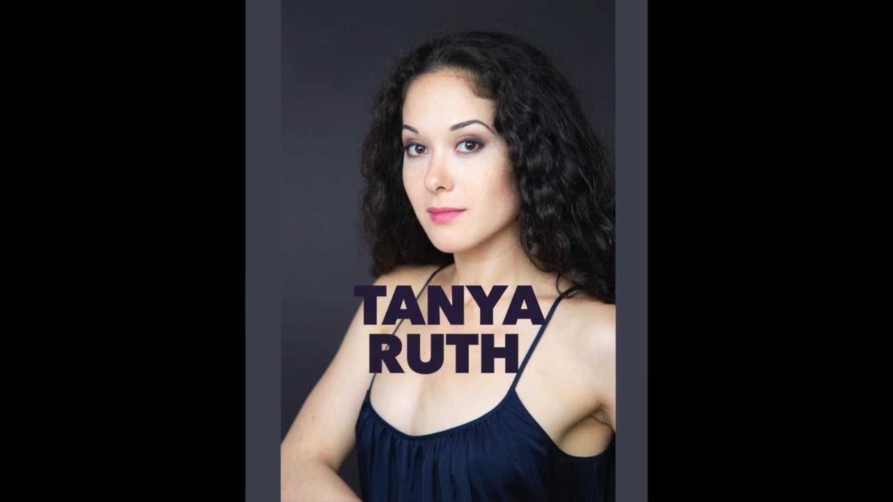 Demo Reel - Tanya Ruth on Vimeo