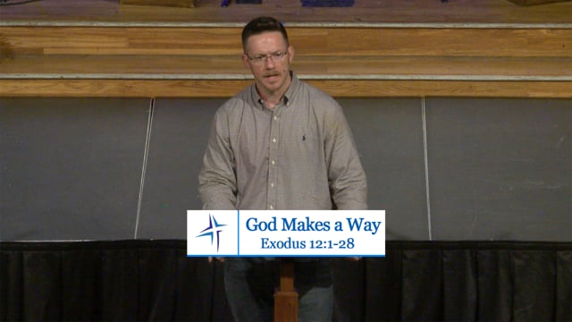 God Makes a Way | Exodus 12:1-28