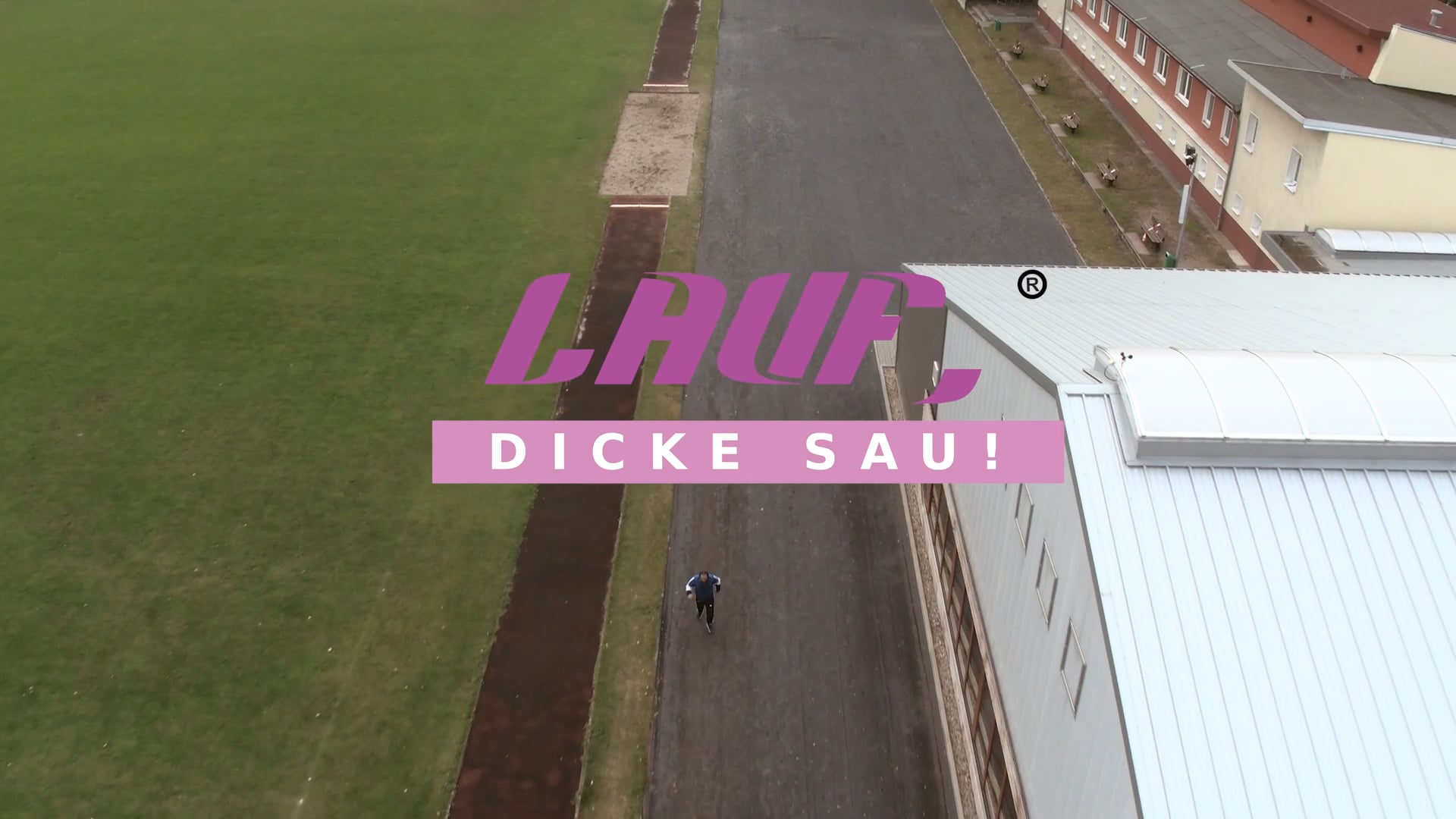 Lauf, Dicke Sau