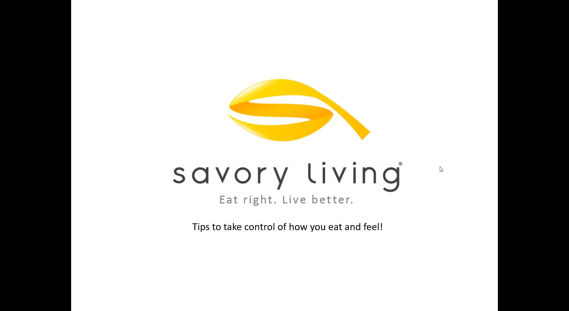 Savory Living Tips to take control of how you eat and feel on Vimeo