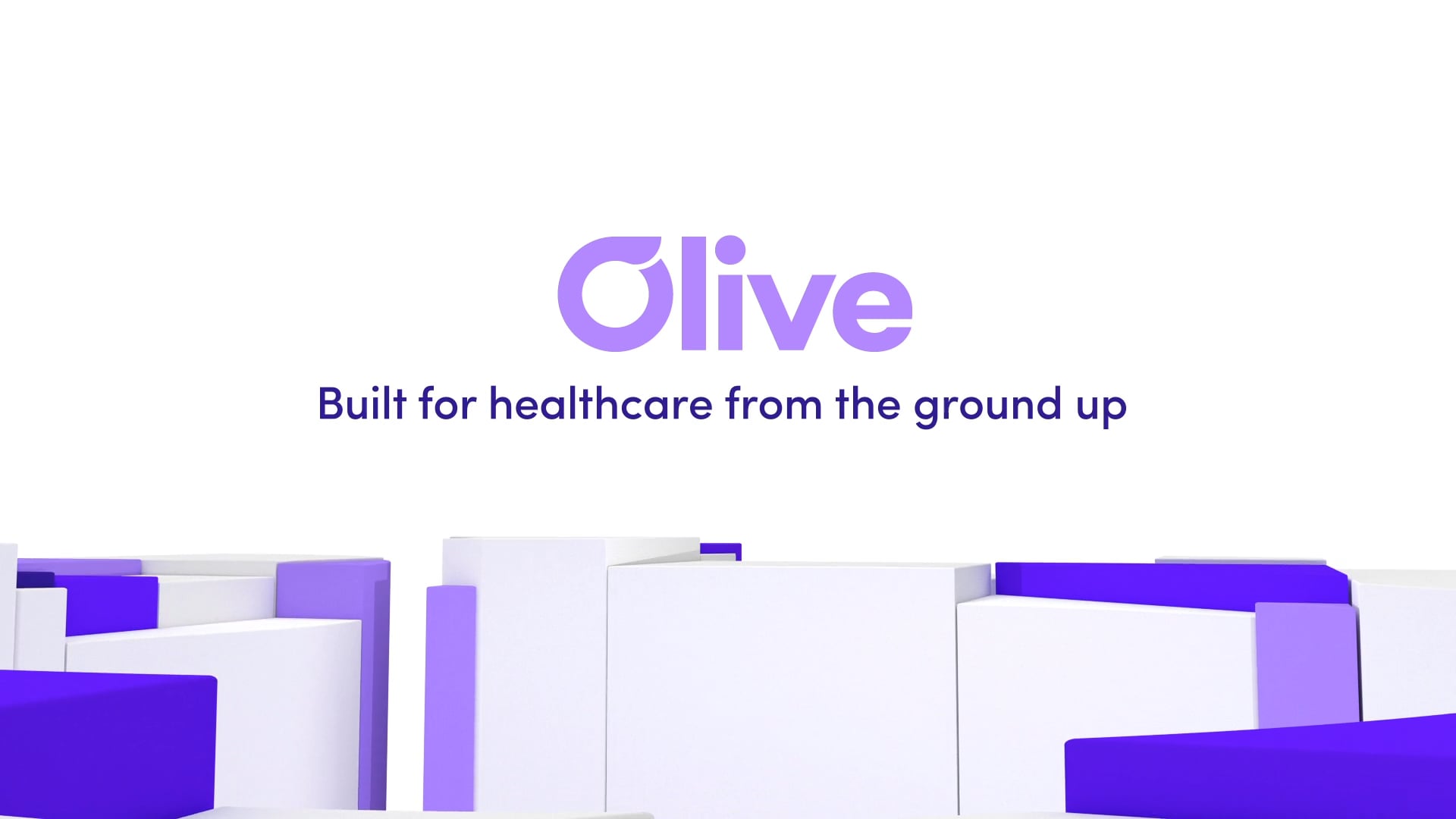 Olive | Built for Healthcare from the Ground Up