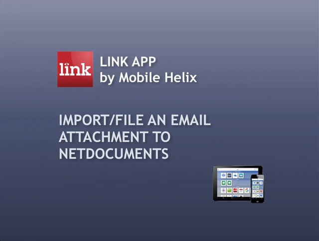 File an Email Attachment to NetDocuments 1:03