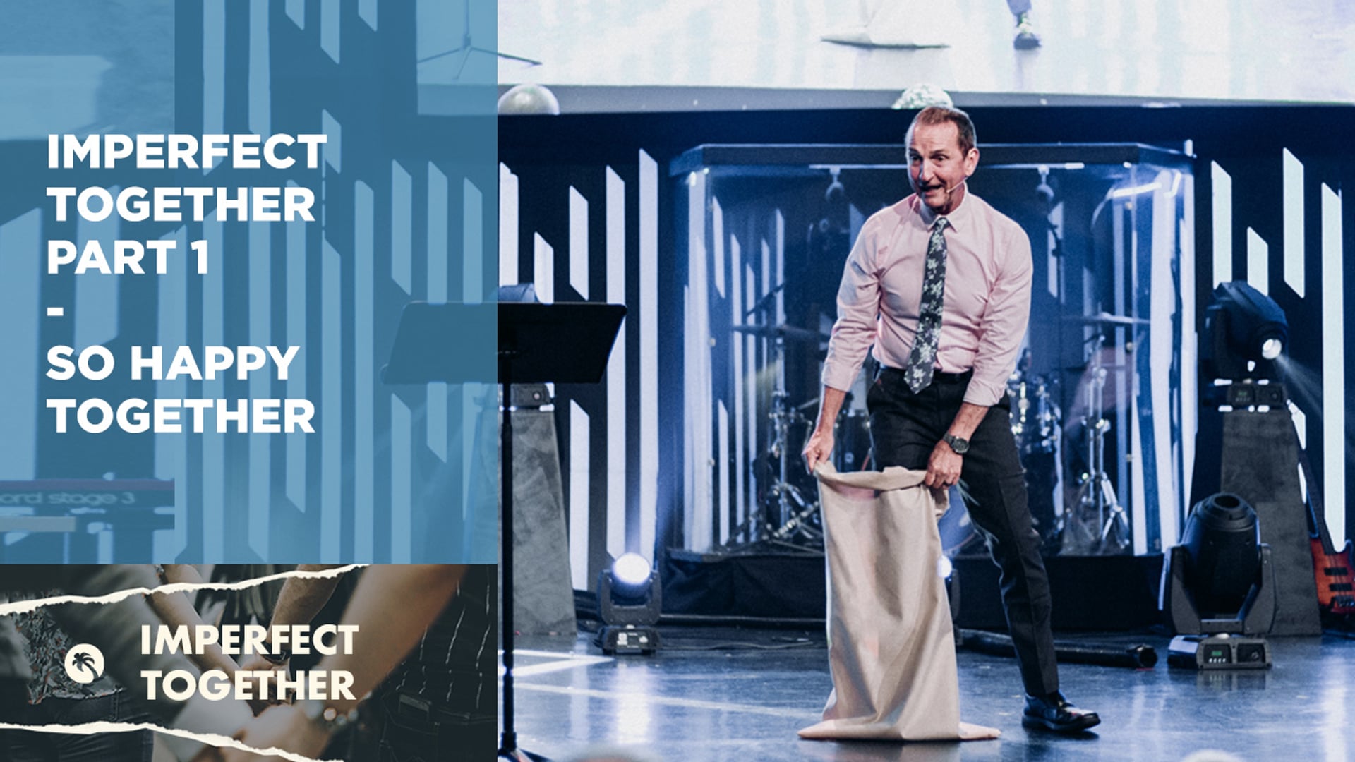 Imperfect Together Part 1 - Happy Together