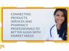 ECRM | Connecting Product, Services, and Pharmacy Professionals to Better Align with Market Needs | Pharmacy Platinum Pages 2019