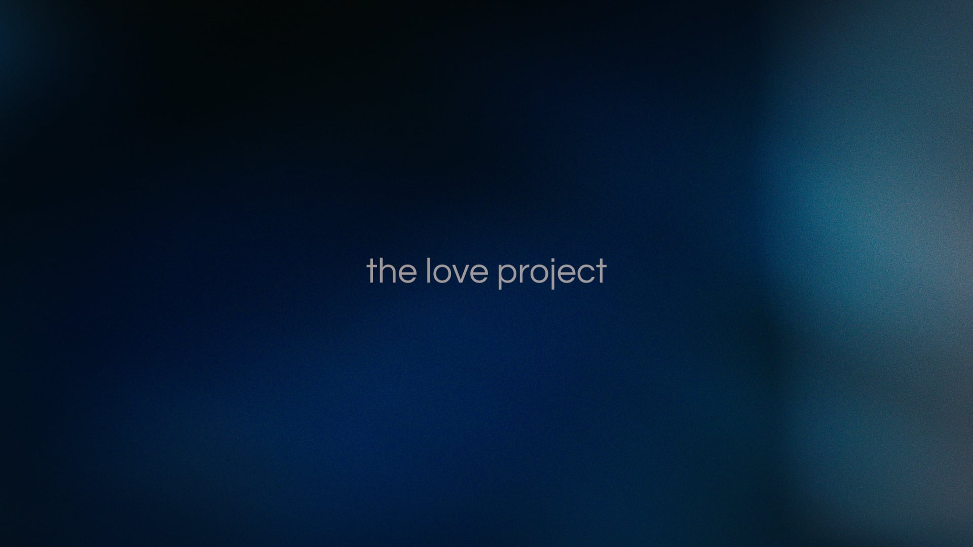 THE LOVE PROJECT
