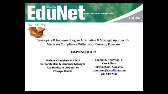 Developing and Implementing an Alternative and Strategic Approach to Medicare Compliance Within Your Casualty Program Video