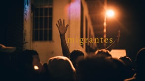 migrantes (Short Documentary Film)