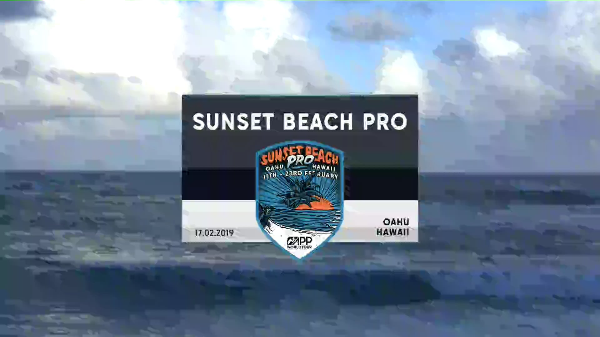 Sunset Beach Pro 2019 - DAY 2 - PART 1  - FULL BROADCAST