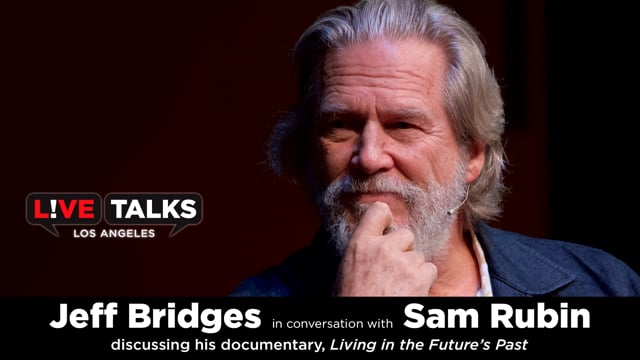 Jeff Bridges in conversation with Sam Rubin