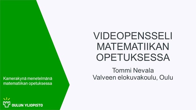 Videopensseli matematiikan opetuksessa, Tommi Nevala #OO