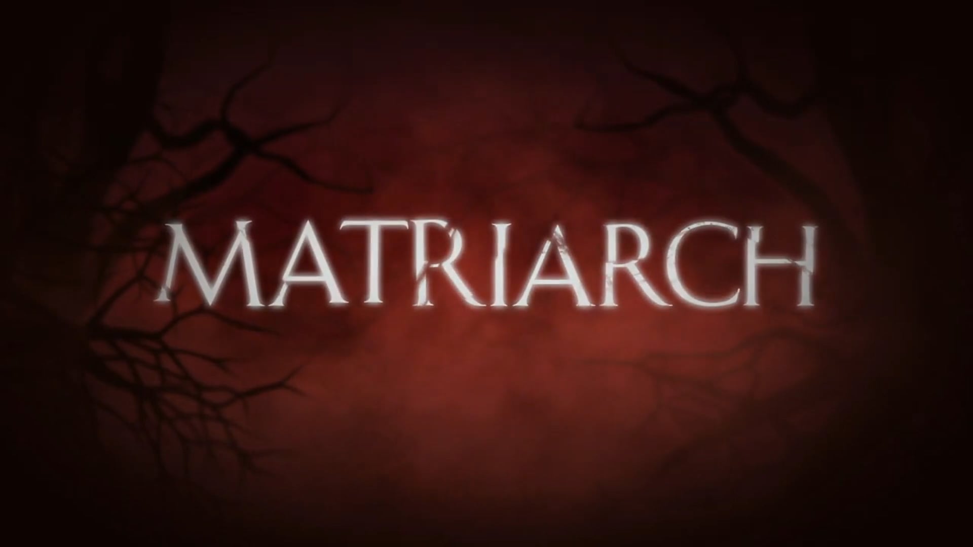 Matriarch (2019) Official Trailer