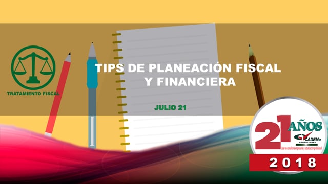 Tips de Planeación fiscal y financiera.