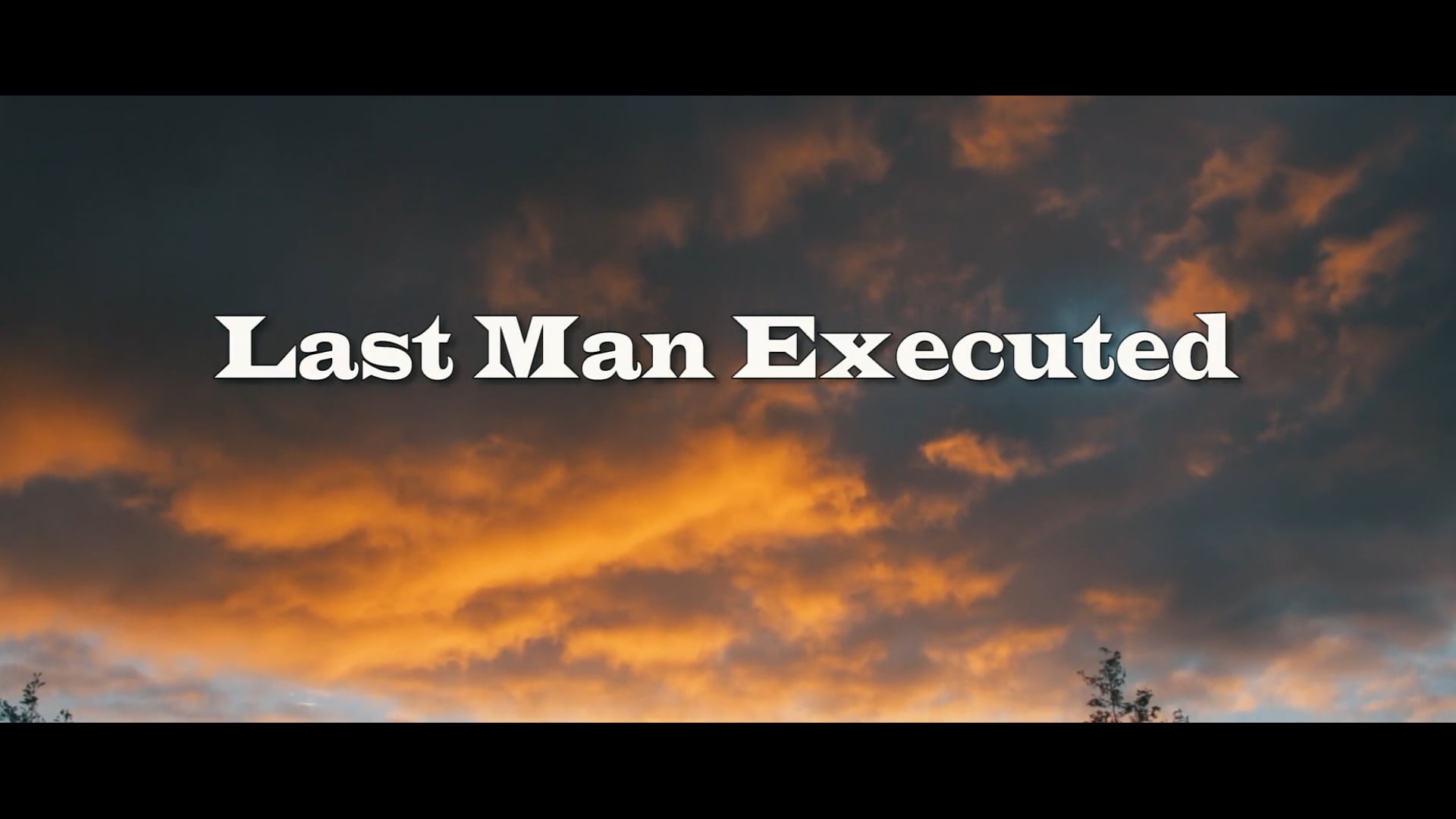Last Man Executed