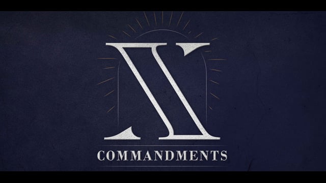 THE SECOND COMMANDMENT // 02.17.2019
