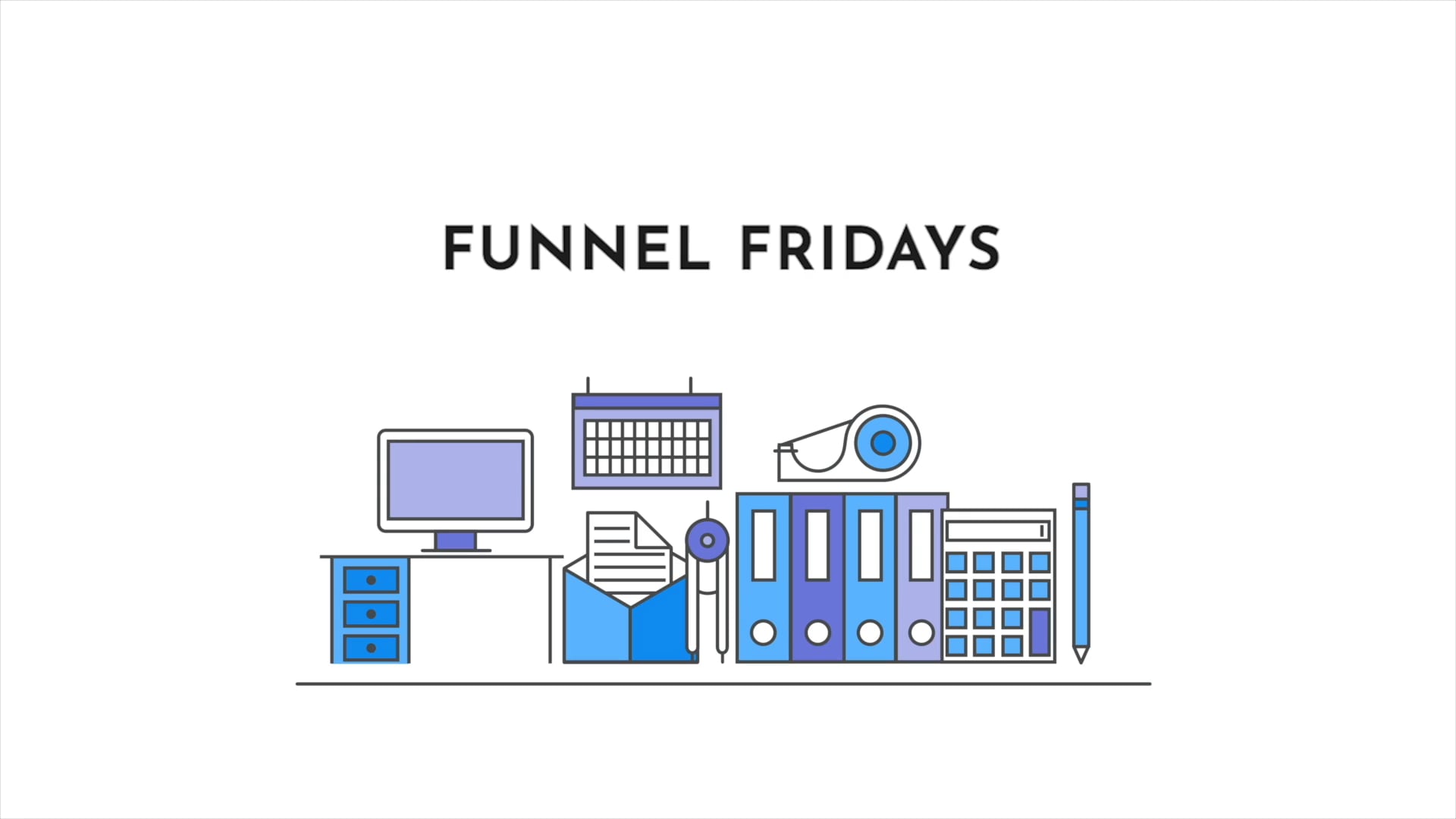 Funnel Friday Introduction on Vimeo