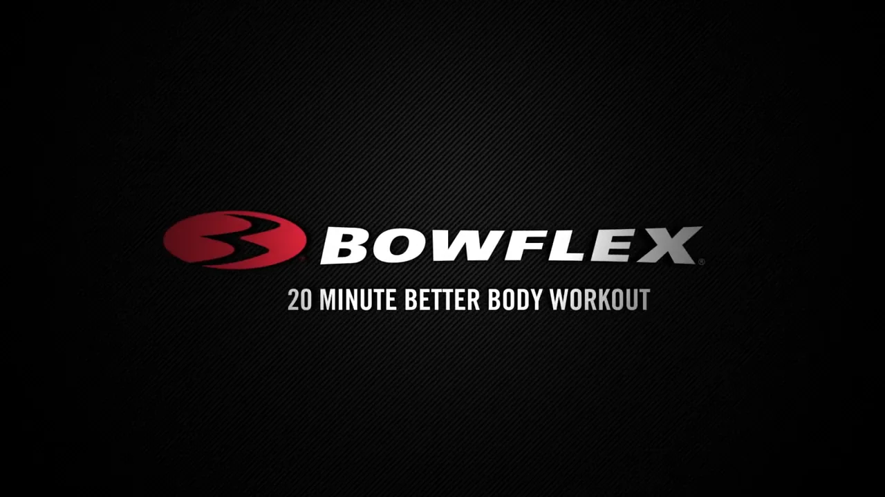 Bowflex® PR1000  Twenty-Minute Better Body Workout 