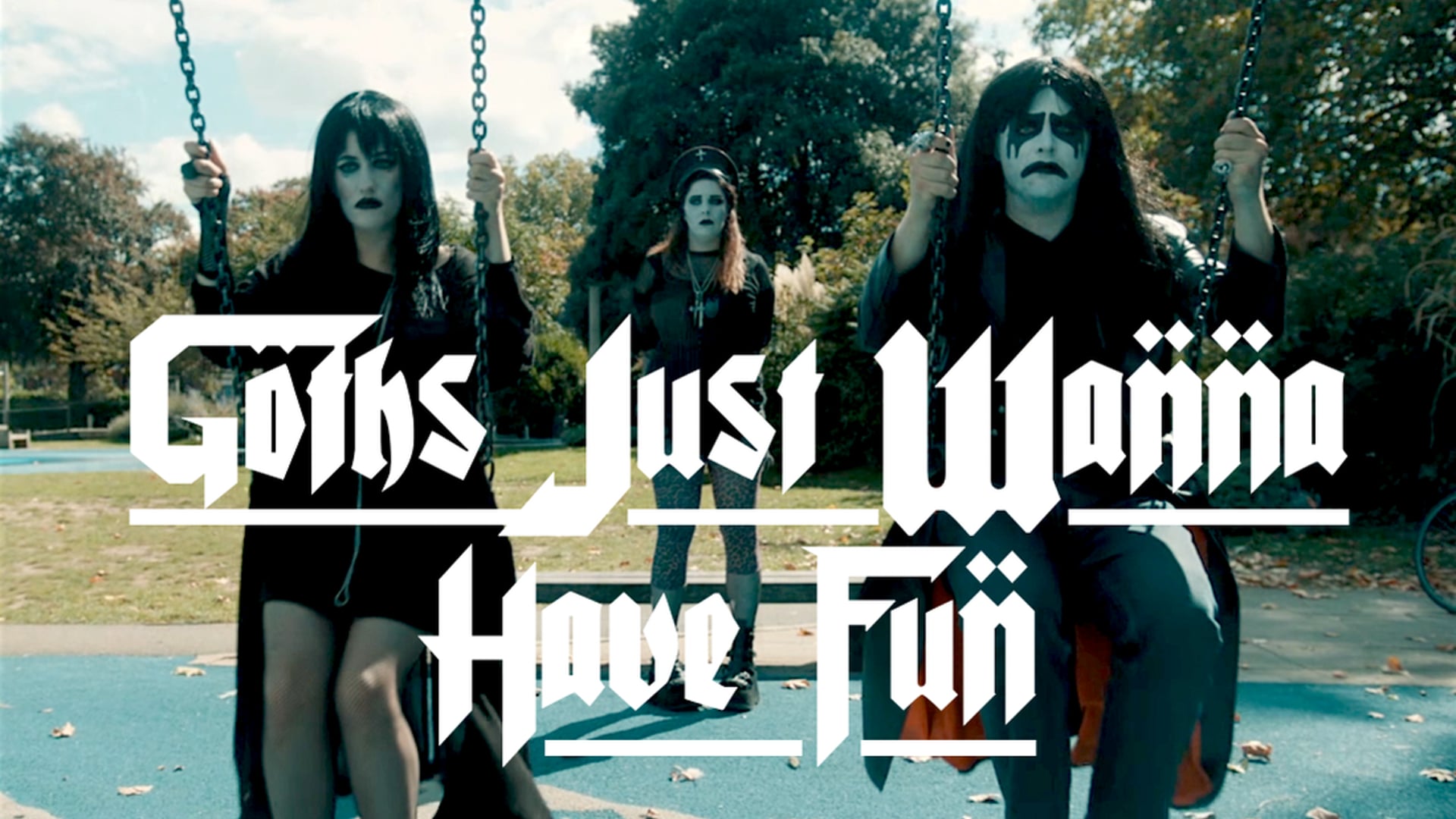 Goths Just Wanna Have Fun