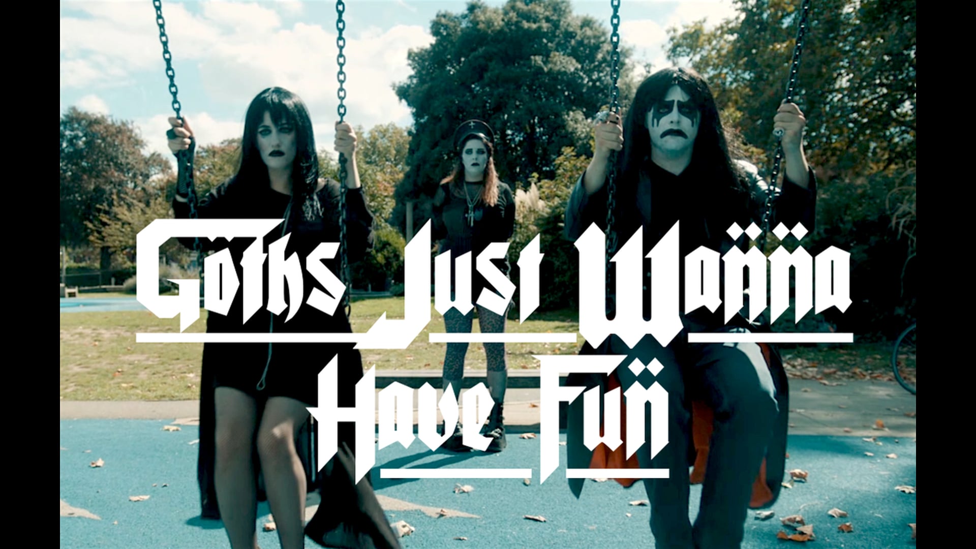 Goths Just Wanna Have Fun