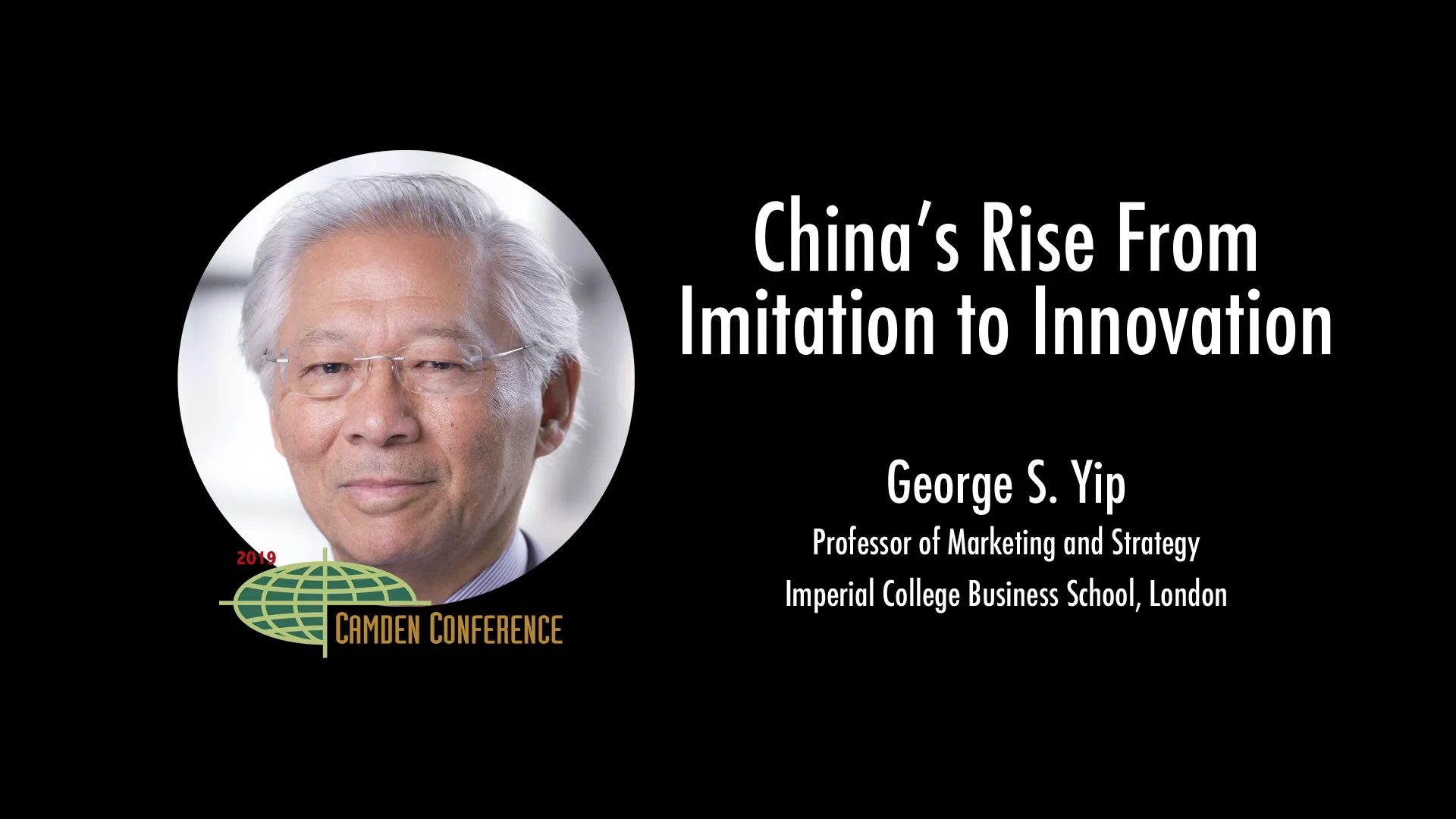 George S. Yip - Camden Conference 2019