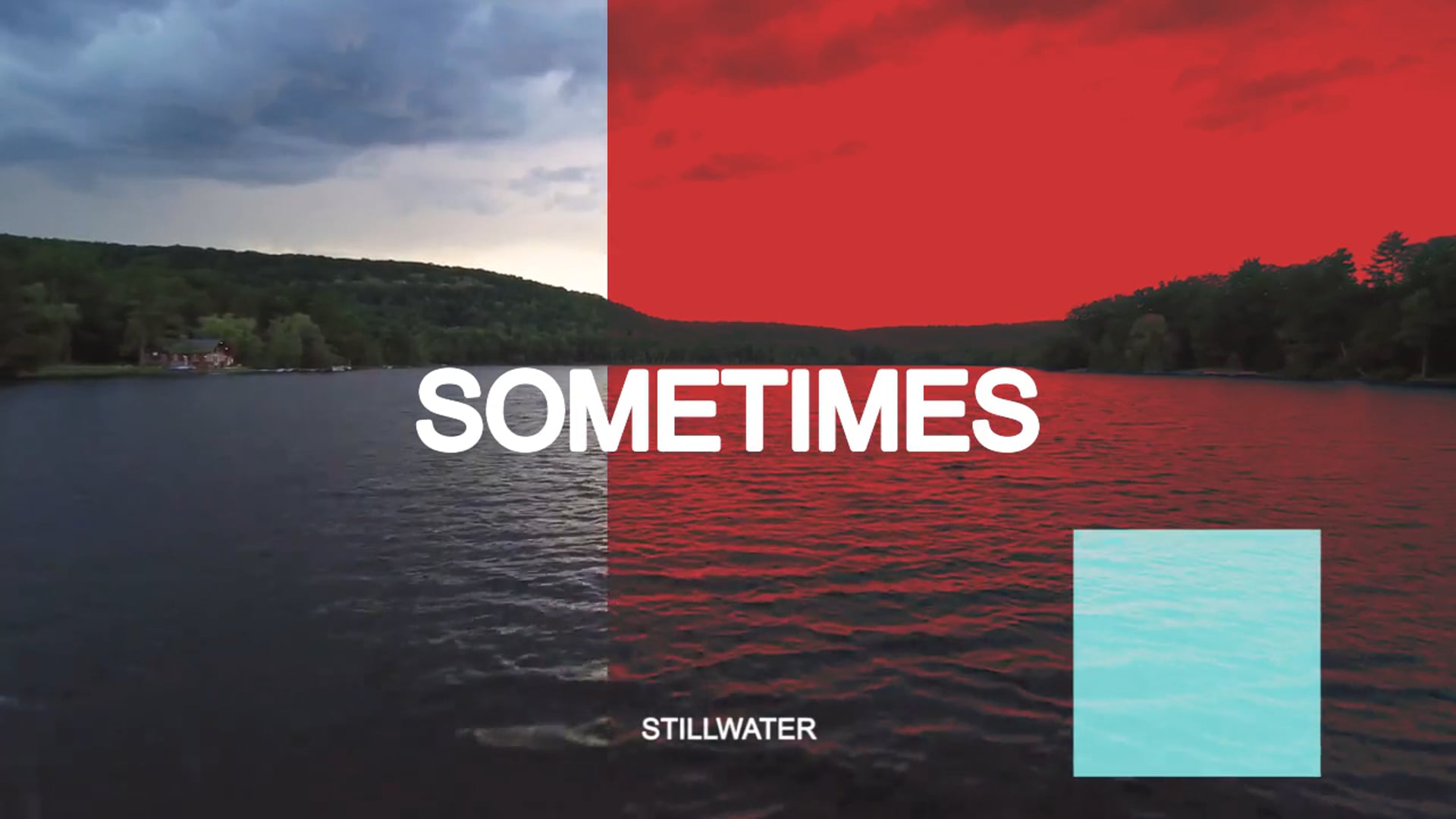 Sometimes - Stillwater