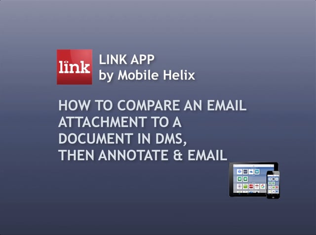 How to Compare an Email Attachment to a Document in DMS, Annotate, Email 2:02