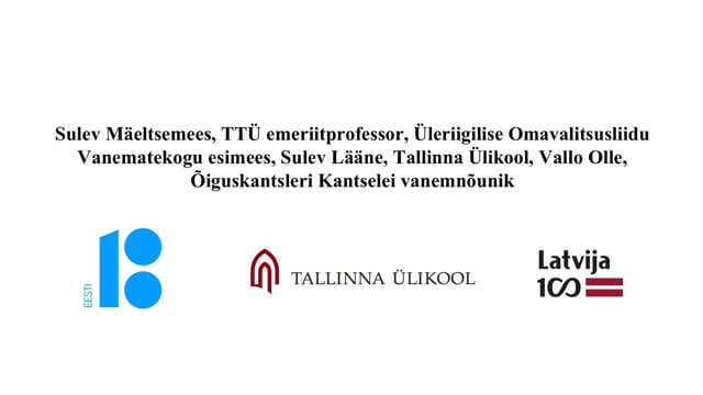 Riik, kohalik omavalitsus ja poliitika läbi analüüsi prisma (4.12.2018): Sulev Mäeltsemees