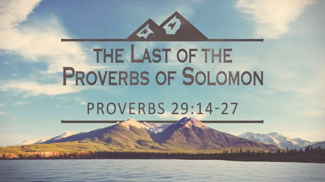 The Last of the Proverbs of Solomon