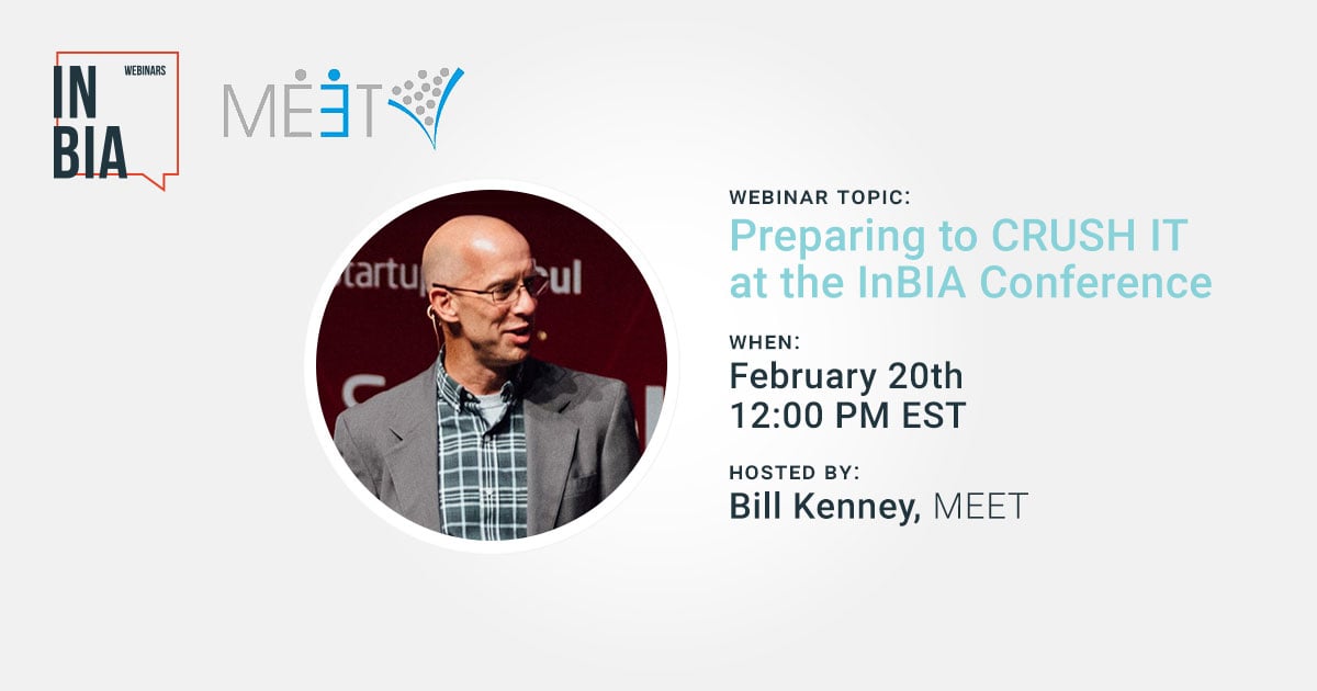 Preparing to CRUSH IT at the InBIA Conference (and Any Other Event!) on