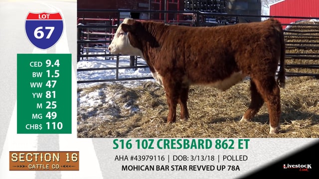 Lot #67 - S16 10Z CRESBARD 862 ET