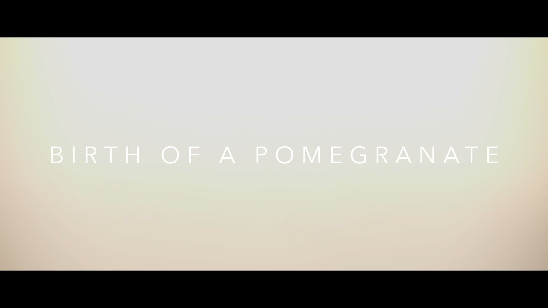 Birth of a Pomegranate - Trailer