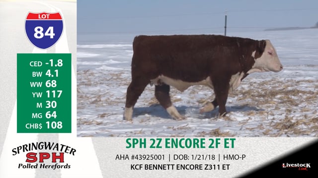 Lot #84 - SPH 2Z ENCORE 2F ET