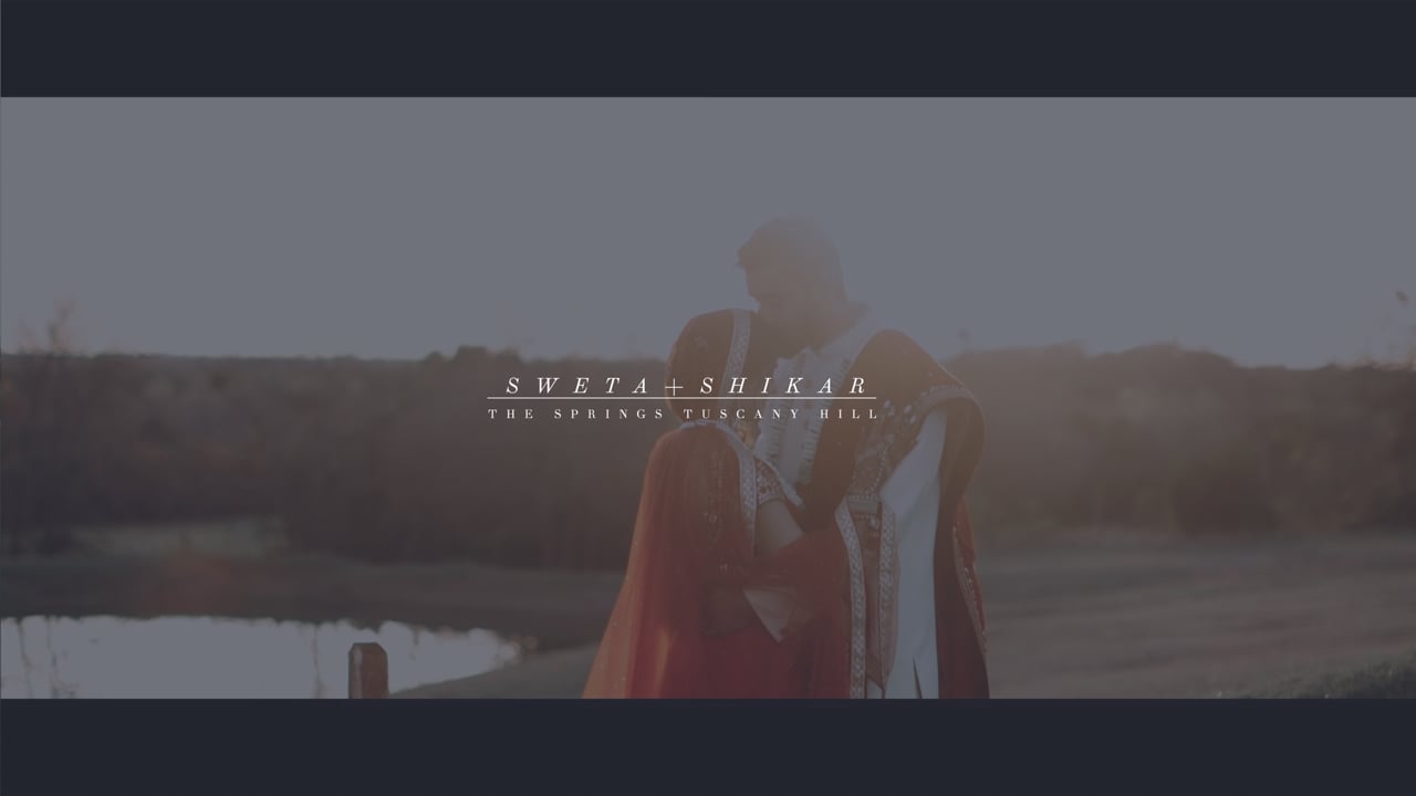 Sweta & Shikar | Wedding Film