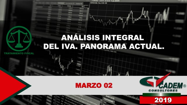 Análisis Integral del IVA. Panorama Actual.