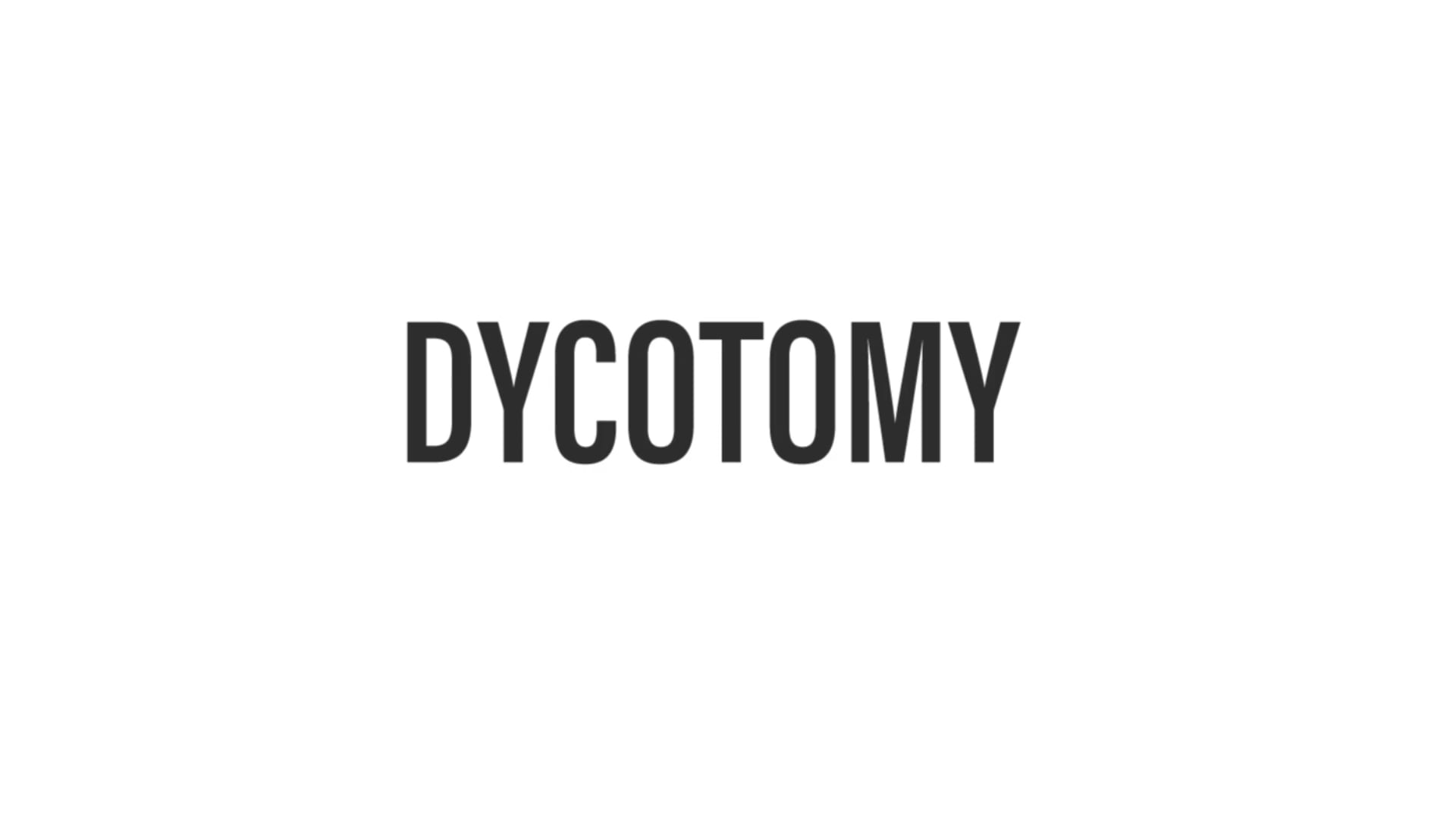 Dycotomy Demo Reel