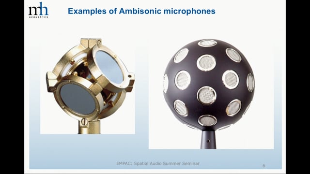 Higher Order Ambisonic Microphones From Theory to Application with Jens Meyer: Spatial Audio Summer Seminar 2018