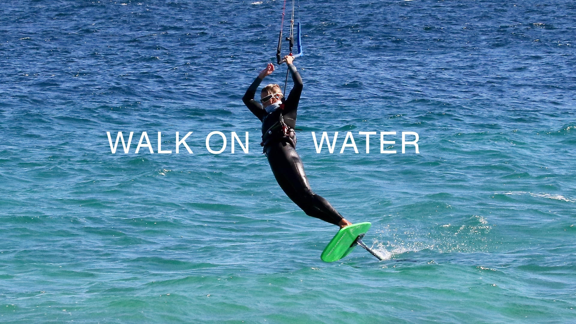Walk On Water