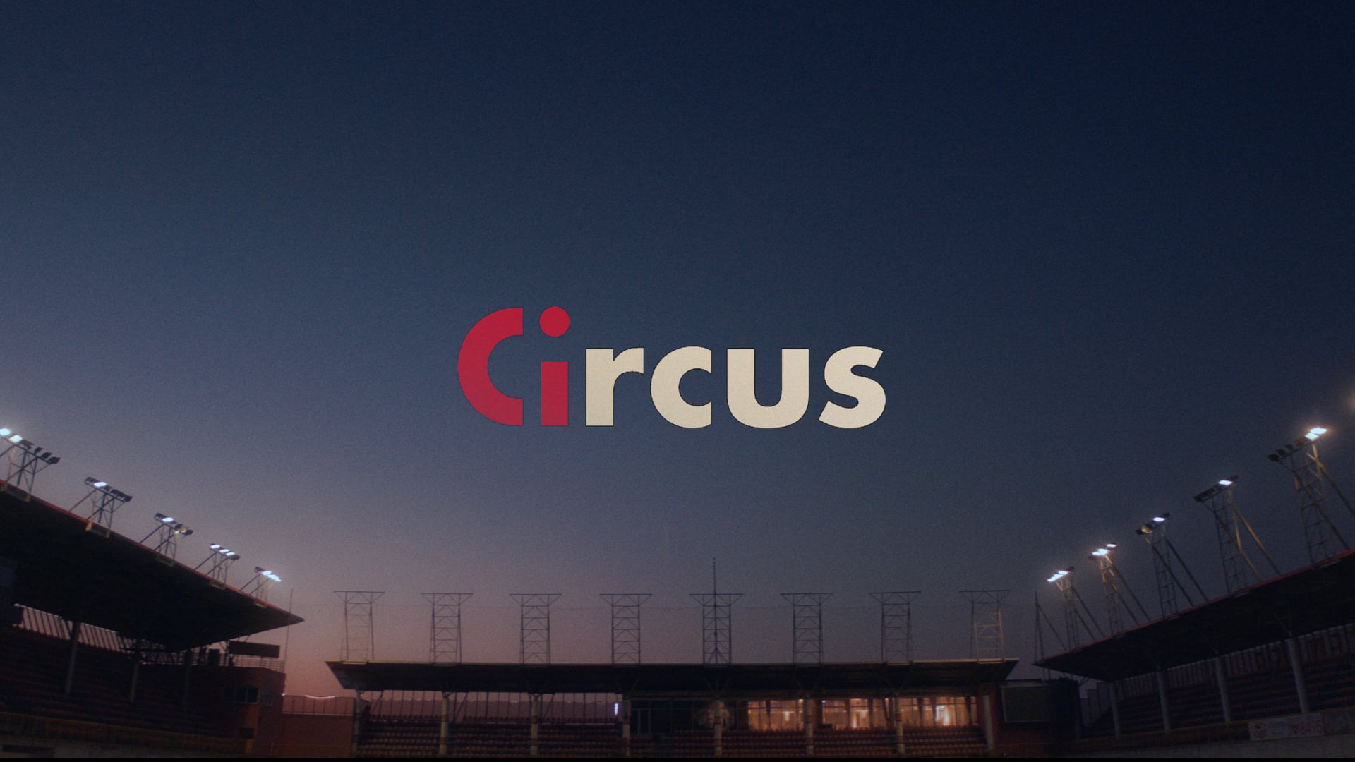 CIRCUS // DIRECTOR'S CUT