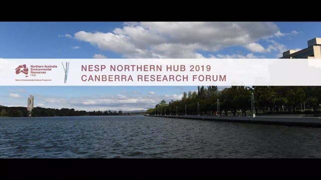 NESP 2019 Canberra Forum summary (Feb 2019 video)