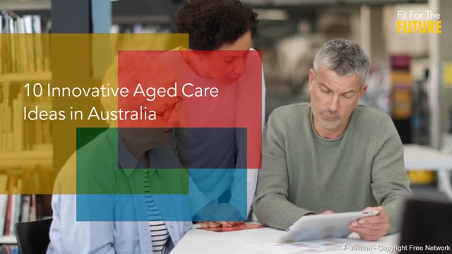 10 Innovative Aged Care Ideas in Australia