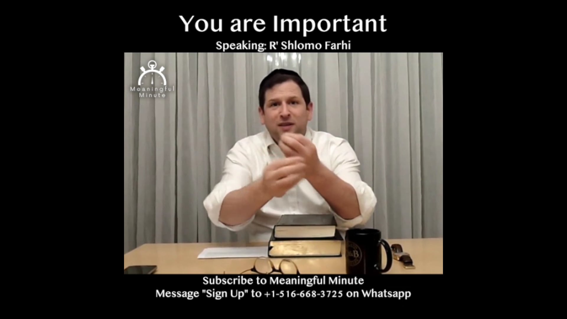You are important - R' Shlomo Farhi