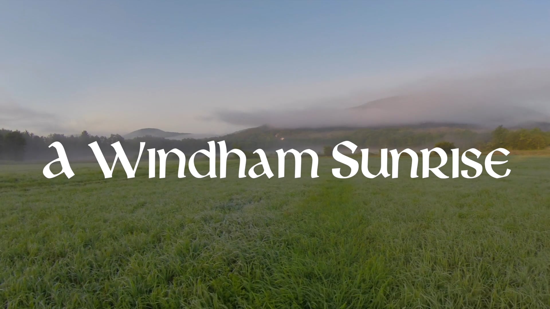 A Sunrise at Windham