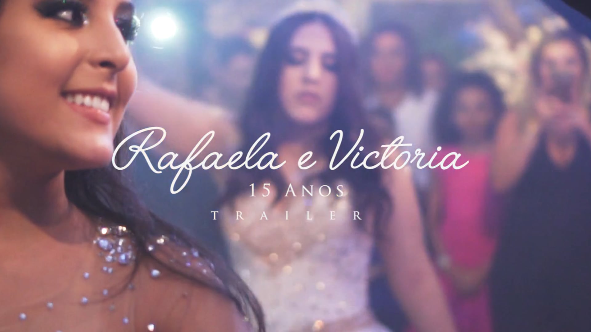 Rafaela e Victoria 15  anos - Trailer