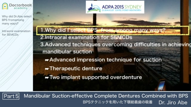 Mandibular Suction-effective Complete Dentures Combined with BPS #5
