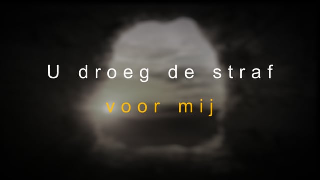 U droeg de straf voor mij