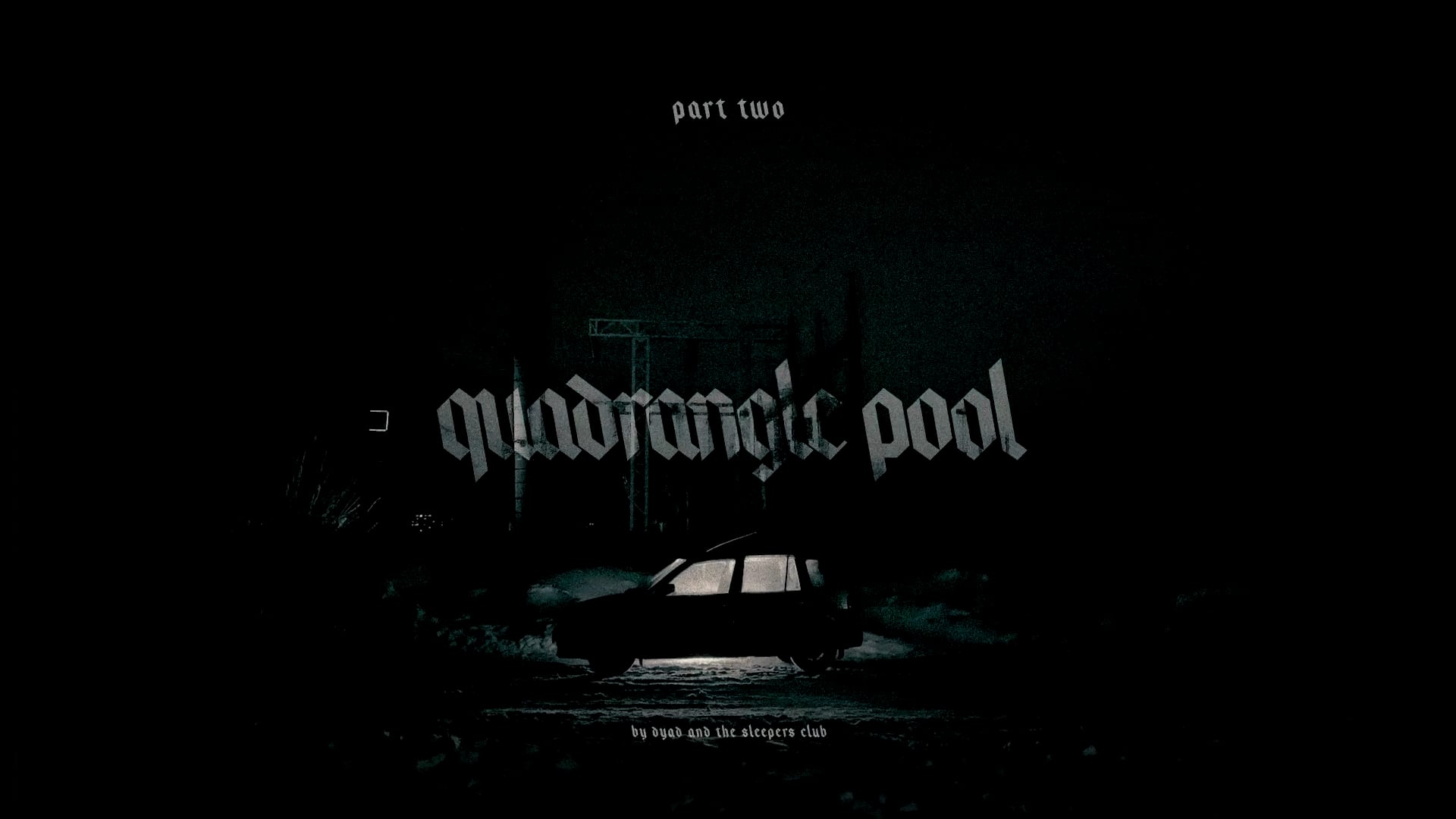 Part II. Quadrangle pool.