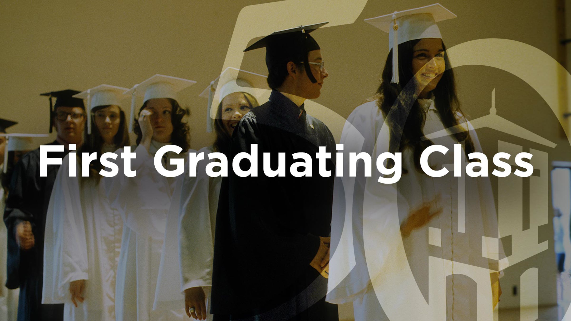 First Graduating Class