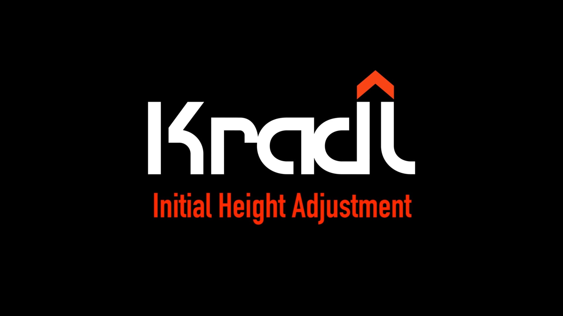 Initial Height Adjustment (required)